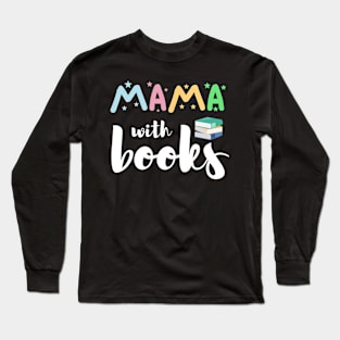 Womens Mum With Books Gift Mother Reading Literature Long Sleeve T-Shirt